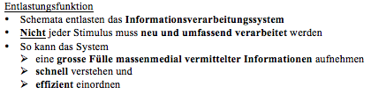 Verarbeitung von Medieninhalten Informationsverarbeitung - Funktionen von Schemata: Entlastungsfunktion