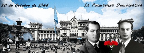 "PRIMAVERA DEMOCRÁTICA DE GUATEMALA" Mejor conocida como la revolución de 1944 en esta época Guatemala paso por un periodo donde