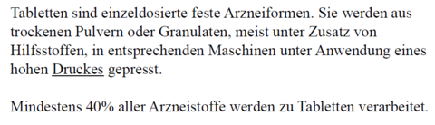 7. Definieren Sie, was eine Tablette ist, wie diese charakterisiert wird und geben Sie 2 verschiedene Beispiele von Tabletten.