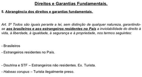 Abrangência dos Direitos e Garantias Fundamentais