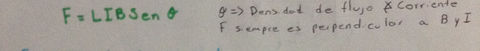 Formula de la fuerza sobre un conductor por el que circula una corriente
