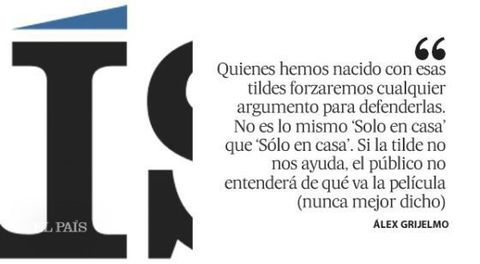Ejemplos de la tilde énfatica: