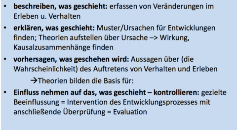 Aufgaben/Ziele (entwicklungs)psychologischer Forschung