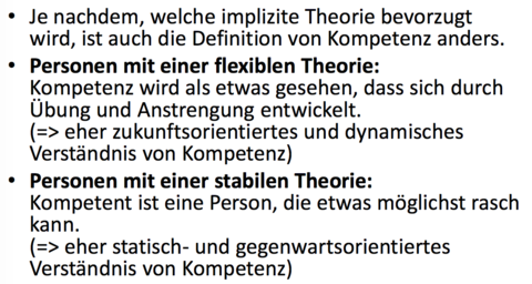 Implizite Theorien Personen mit einer flexiblen Theorie Personen mit einer stabilen Theorie