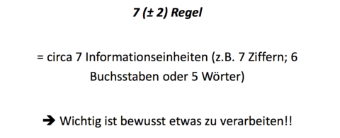 Gedächtnis Wie viel können wir aufnehmen/behalten im Kurzzeitgedächtnis?