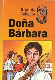 * DOÑA BÁRBARA.