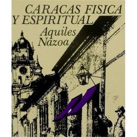 * CARACAS FÍSICA Y ESPIRITUAL.