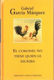* EL CORONEL NO TIENE QUIEN LE ESCRIBA.