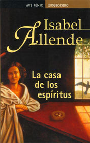 * LA CASA DE LOS ESPÍRITUS.
