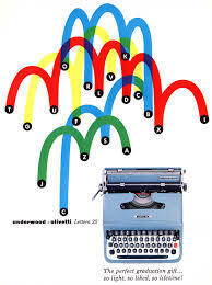 1953 - Ad for Olivetti Lettera 22 Giovanni Pintori - Italy Colorful; assymetrical layout that jextaposes a photograph with a flat abstrac...