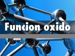FUNCIÓN ÓXIDO