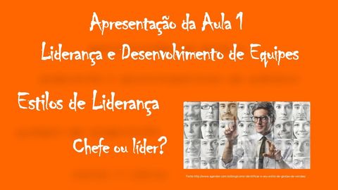 Contextualização Aula 1 - diversos - Liderança
