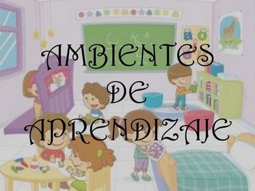 Ambientes de aprendizaje