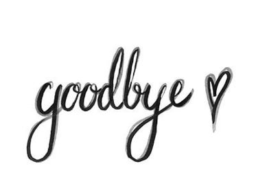 goodbye