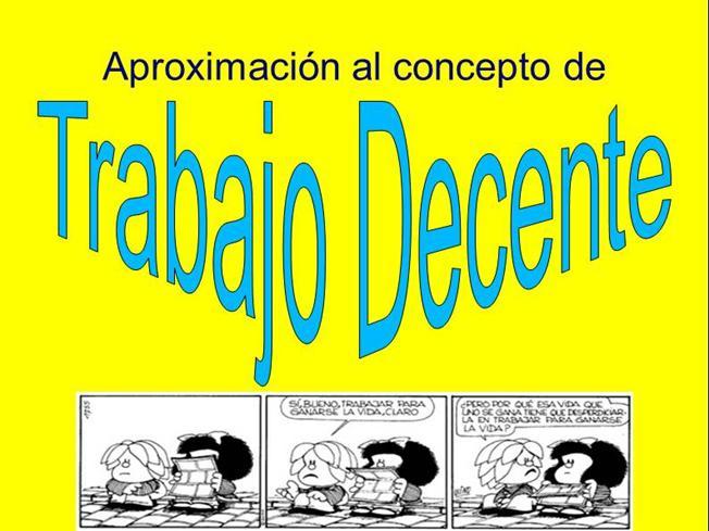 trabajo decente definicion e historia. OIT