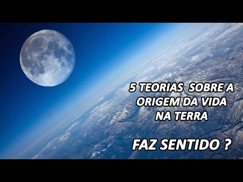 5 teorias sobre a origem da vida da terra