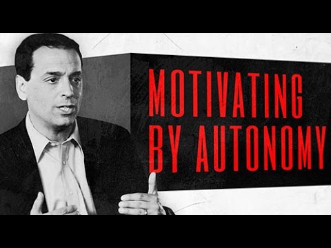 62. People are motivated by autonomy