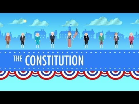 Crash Course #8 - The Constitution, the Articles, and Federalism