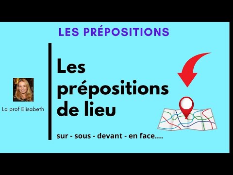 Les Prépositions de Lieux