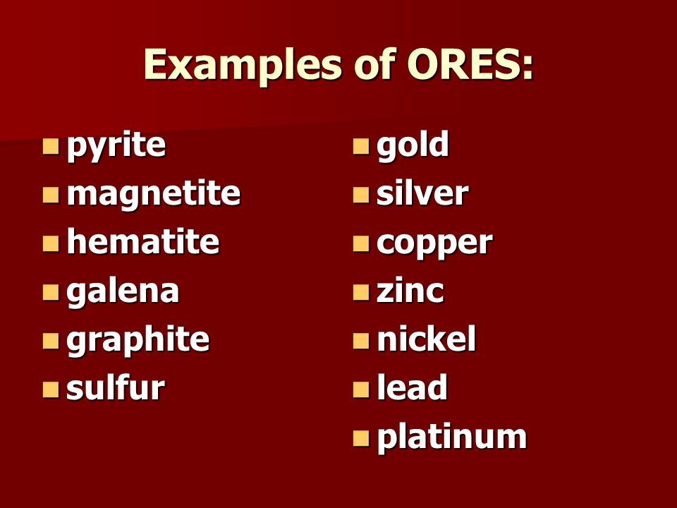 Examples of ores