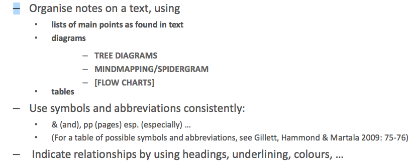 – Notetaking - how: strategies