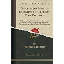 JOSEPH LANCASTER PEDAGOGIA LANCASTERIANA