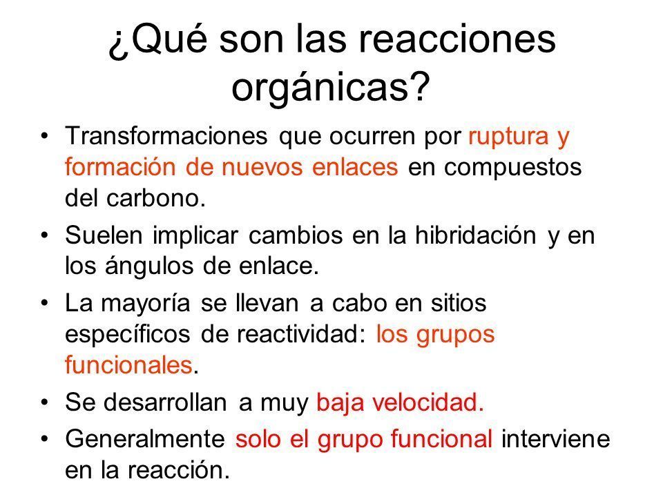 Reacciones Orgánicas y su Mecanismo