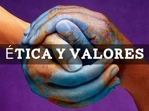 Ética y Valores en el Desempeño Profesional