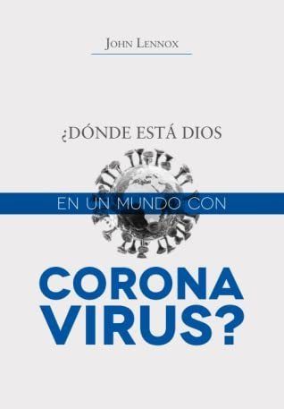 ¿Donde esta Dios en un mundo de coronavirus? - Sobre Lineas