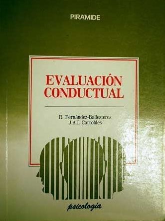 ANTECEDENTES HISTÓRICOS DE LA EVALUACIÓN CONDUCTUAL
