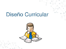 Características del diseño curricular.