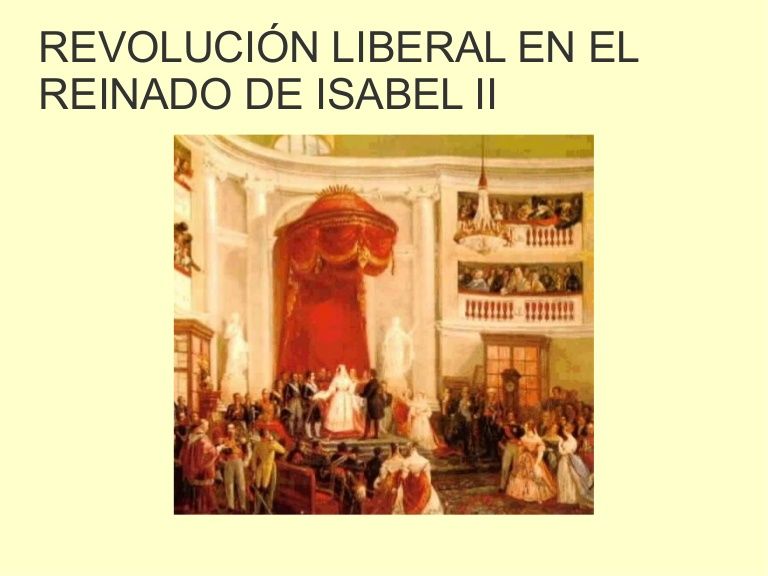 La revolución liberal en el reinado de Isabel II