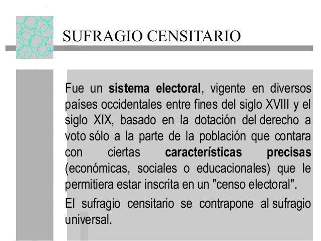 ¿Cómo se le denomina al sufragio que sólo permite votar a quien paga unos determinados impuestos a la Hacienda pública?