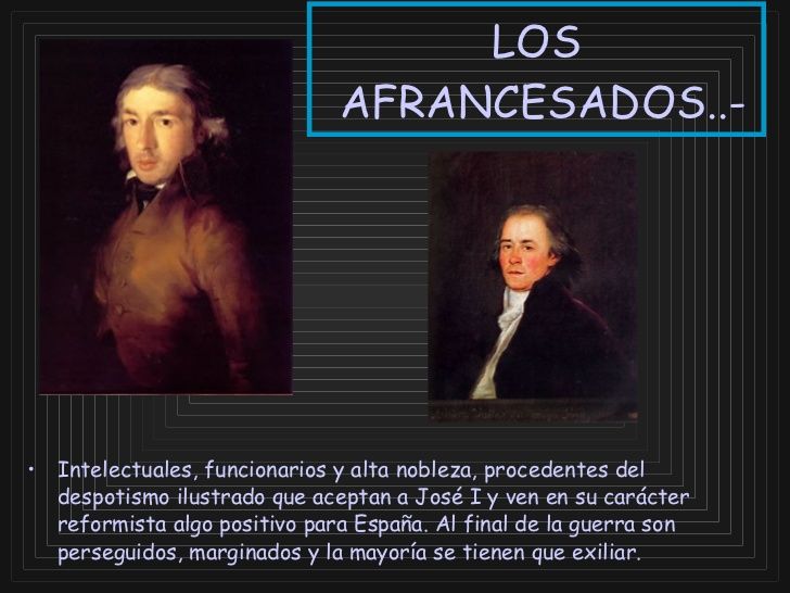 ¿Cómo se denominaron a los españoles que pensaron que lo mejor para España era el gobierno de José I?