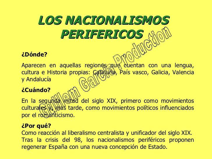 ¿Cuáles fueron los nacionalismos más importantes?