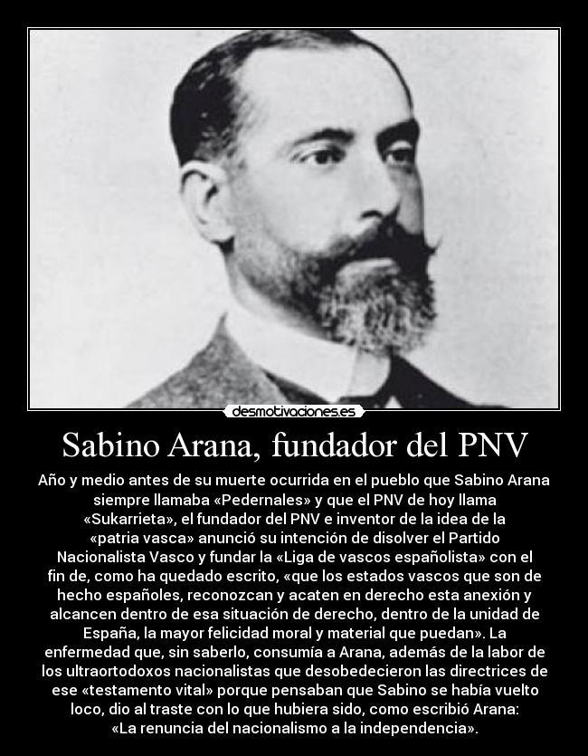 Nombre del fundador del Partido Nacionalista Vasco