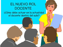 ROL DEL DOCENTE Y EL ESTUDIANTE