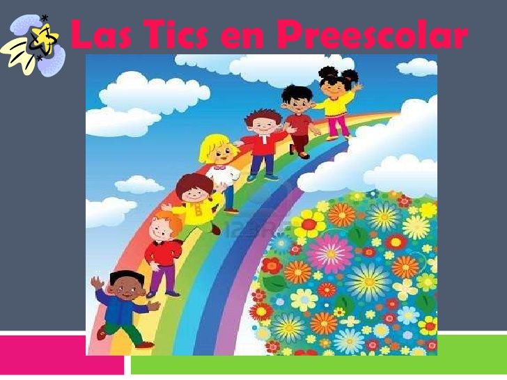 Las TIC Preescolar