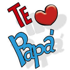 TE AMO PAPA