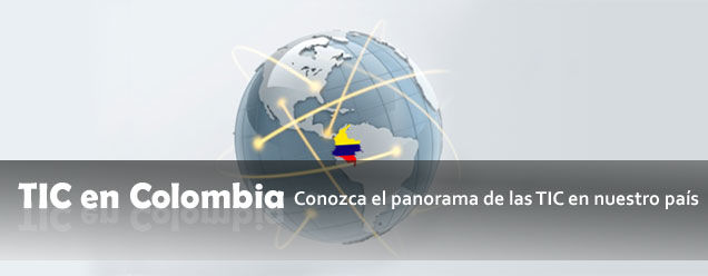 utilizacion de tecnologias de informacion y comunicacion (TIC) en colombia