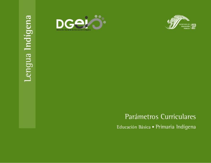 Parámetros Curriculares para la Educación Indígena