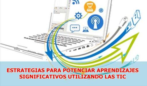 LAS TIC COMO HERRAMIENTAS PEDAGÓGICAS - APRENDIZAJE SIGNIFICATTIVO