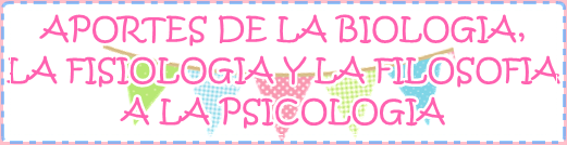 ANÁLISIS DE LOS APORTES DE OTRAS CIENCIAS A LA PSICOLOGIA