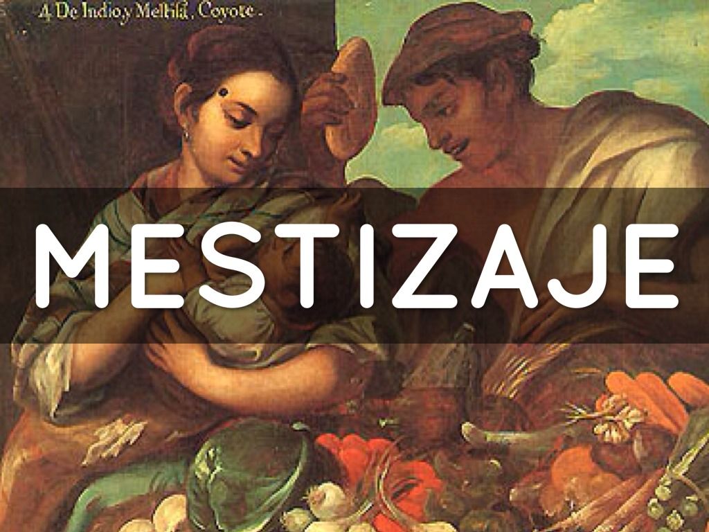 MESTIZAJE CULTURAL