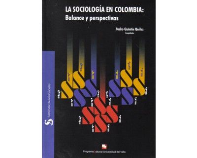 SOCIOLOGIA EN LATINOAMERICA Y EN COLOMBIA