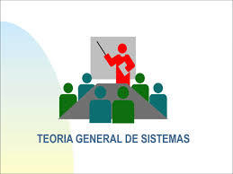 Teoria General de Sistemas
