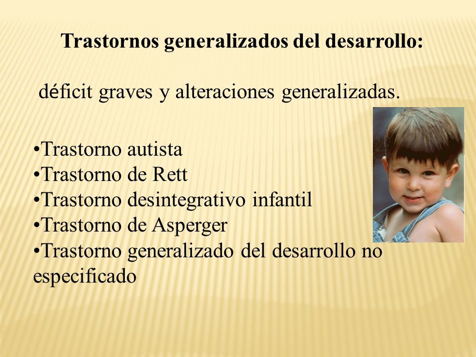 Trastornos de inicio en la infancia, la niñez o la adolescencia