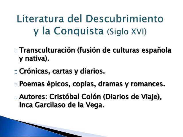 Literatura del descubrimiento, conquista y colonia