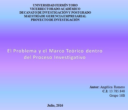 El Problema y el Marco Teórico dentro del Proceso Investigativo