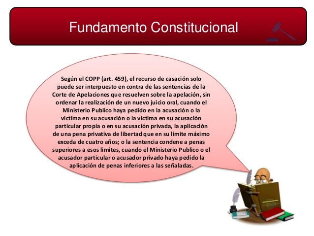 Distintos Supuestos y la Sentencia Propia de los Efectos de la declaratoria con lugar del recurso de